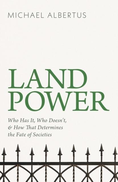 LAND POWER | 9781399814331 | MICHAEL ALBERTUS