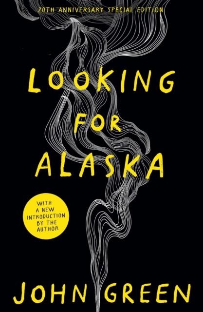 LOOKING FOR ALASKA [20TH ANNIVERSARY EDITION] | 9780008664800 | JOHN GREEN