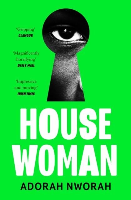 HOUSE WOMAN | 9780008502751 | ADORAH NWORAH