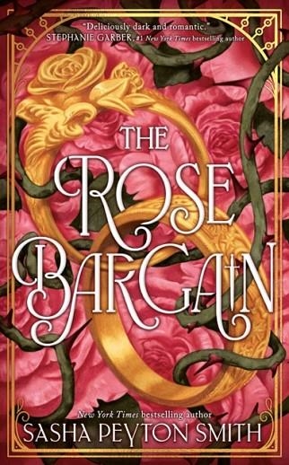 THE ROSE BARGAIN | 9780008729424 | SASHA PEYTON SMITH