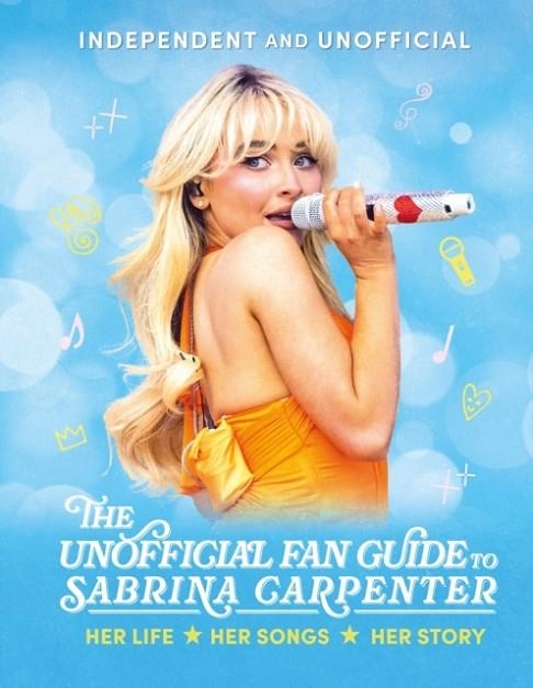 THE ESSENTIAL SABRINA CARPENTER FANBOOK | 9781804538395 | HANNAH CATHER