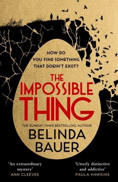 THE IMPOSSIBLE THING | 9781787630987 | BELINDA BAUER