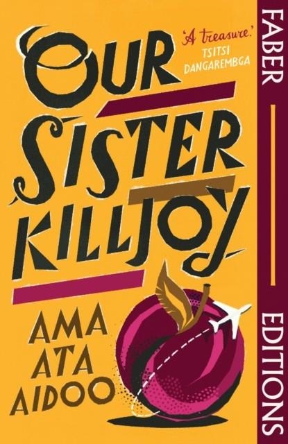 OUR SISTER KILLJOY | 9780571388004 | AMA ATA AIDOO