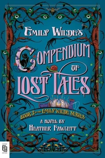 EMILY WILDE'S COMPENDIUM OF LOST TALES | 9780593976821 | HEATHER FAWCETT