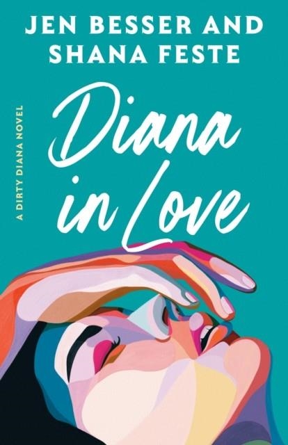 DIANA IN LOVE | 9780593447680 | BESSER AND FESTE