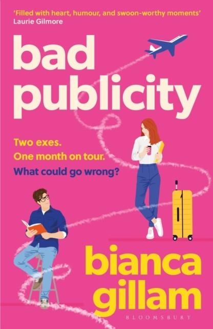 BAD PUBLICITY | 9781526676443 | BIANCA GILLAM