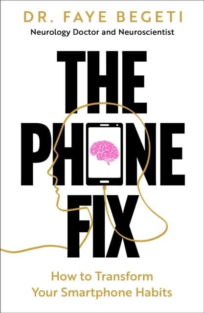 PHONE FIX | 9781803285573 | DR FAYE BEGETI