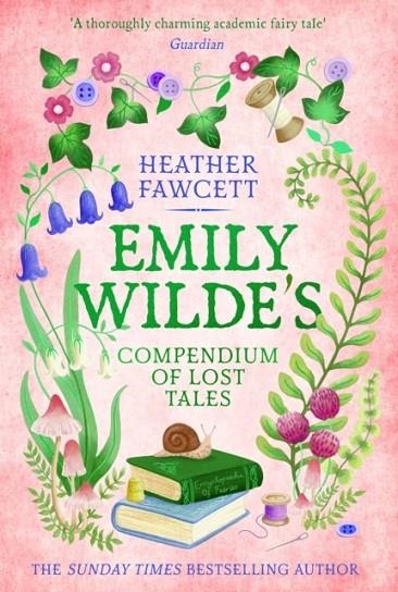 EMILY WILDE'S COMPENDIUM OF LOST TALES | 9780356519203 | HEATHER FAWCETT