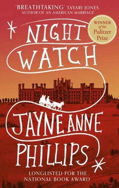 NIGHT WATCH | 9780349727813 | JAYNE ANNE PHILLIPS