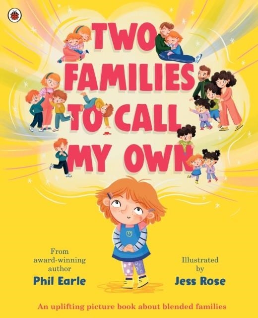 TWO FAMILIES TO CALL MY OWN | 9780241529553 | PHIL EARLE