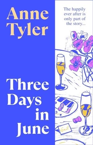 THREE DAYS IN JUNE | 9781784745769 | ANNE TYLER