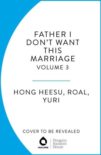 FATHER I DON'T WANT THIS MARRIAGE VOL. 2 | 9781911720119 | YURI