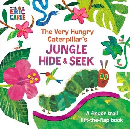 THE VERY HUNGRY CATERPILLAR'S JUNGLE HIDE & SEEK | 9780593887943 | ERIC CARLE