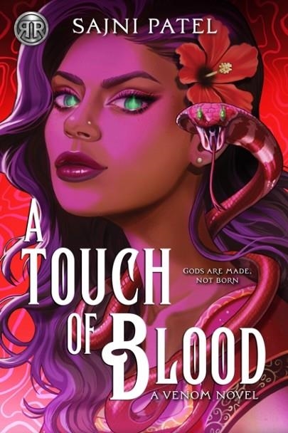 RICK RIORDAN PRESENTS: A TOUCH OF BLOOD | 9781368098779 | SAJNI PATEL