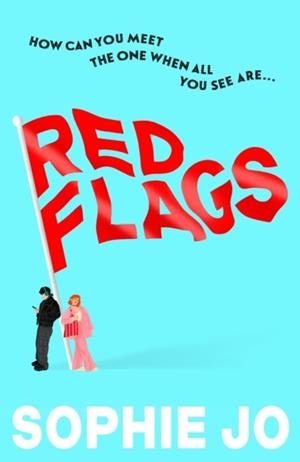 RED FLAGS | 9780702334399 | SOPHIE JO