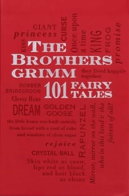 BROTHERS GRIMM: 101 FAIRY TALES | 9781667209616 | JACOB GRIMM