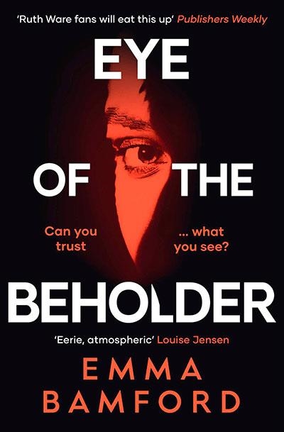 THE EYE OF THE BEHOLDER | 9781398504639 | EMMA BAMFORD