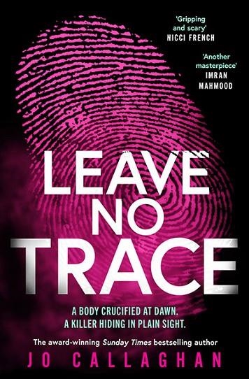 LEAVE NO TRACE | 9781398511231 | JO CALLAGHAN