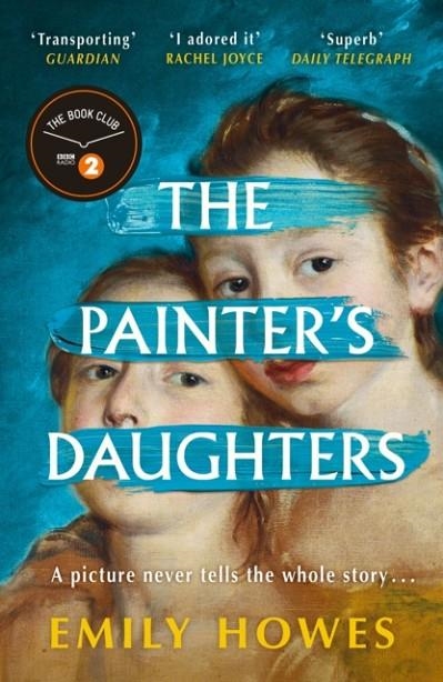 THE PAINTER'S DAUGHTERS | 9781399610803 | EMILY HOWES