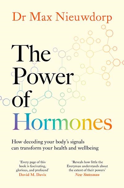 THE POWER OF HORMONES | 9781398527904 | MAX NIEUWDORP