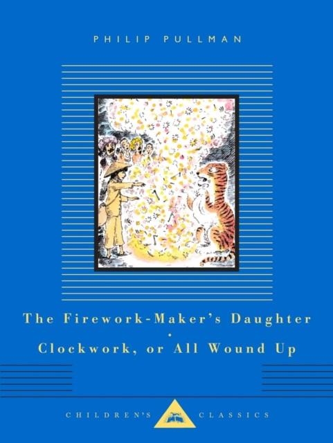 CLOCKWORK OR ALL WOUND UP AND THE FIREWORK-MAKER'S | 9781841599540 | PHILIP PULLMAN