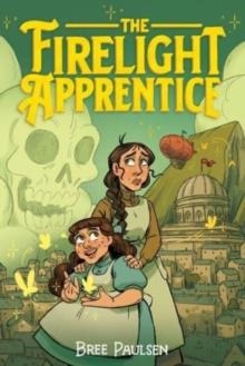 THE FIRELIGHT APPRENTICE | 9780063266582 | BREE PAULSEN