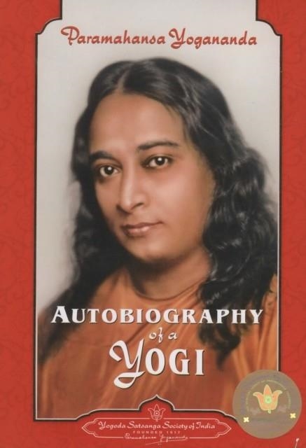 AUTOBIOGRAPHY OF A YOGI | 9788189535513 | YOGANANDA PARAMAHAMSA 