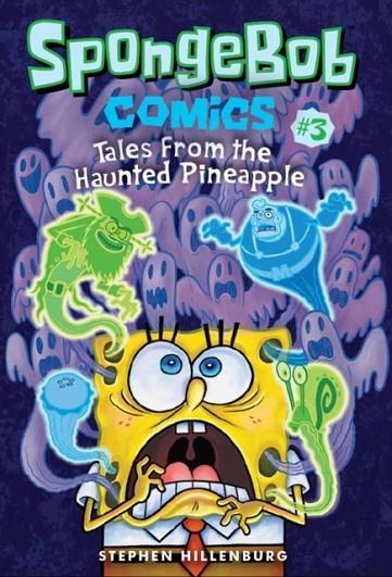 SPONGEBOB COMICS 03 | 9781419725609 | STEPHEN HILLENBURG