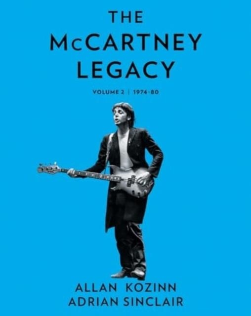 THE MCCARTNEY LEGACY | 9780063000759 | ALLAN KOZINN , ADRIAN SINCLAIR 