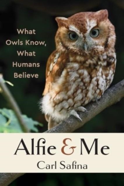 ALFIE AND ME | 9781324086482 | CARL SAFINA