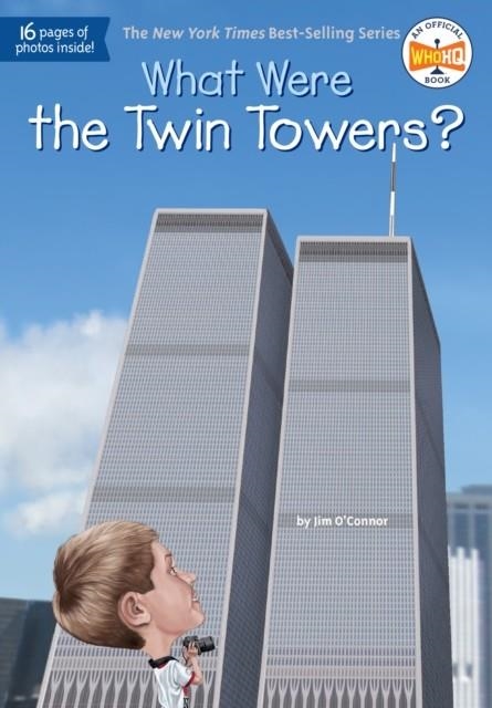 WHAT WERE THE TWIN TOWERS? (WHAT WAS?) | 9780448487854 | VV.AA