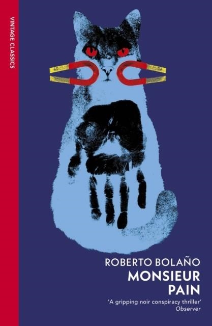 MONSIEUR PAIN | 9781784879464 | ROBERTO BOLANO