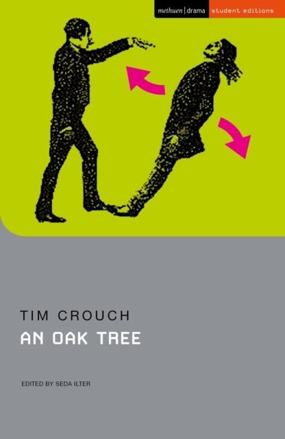 AN OAK TREE | 9781350384767 | TIM CROUCH