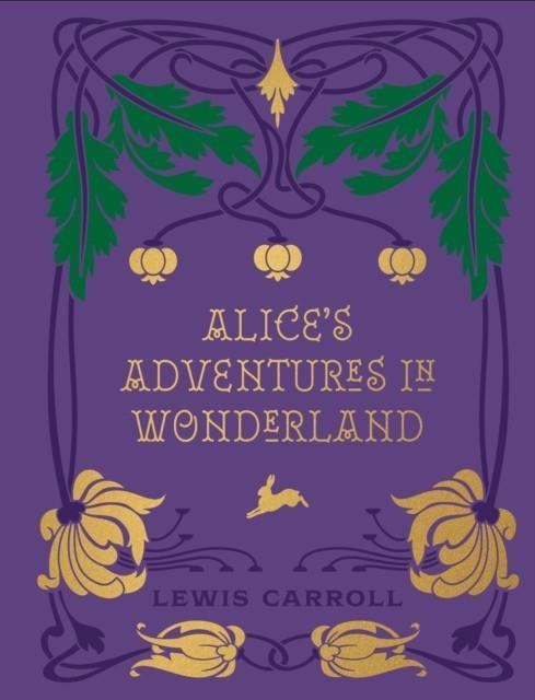 ALICE'S ADVENTURES IN WONDERLAND AND THROUGH THE LOOKING GLASS | 9780785845461 | LEWIS CARROLL