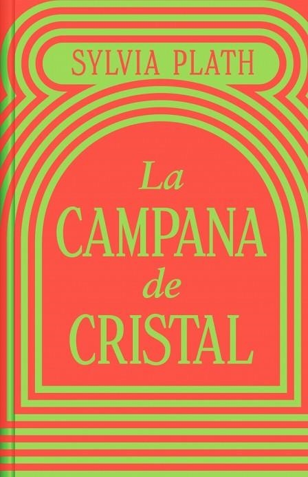 LA CAMPANA DE CRISTAL (EDICIÓN LIMITADA) | 9788466373821 | SYLVIA PLATH