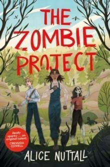 THE ZOMBIE PROJECT | 9781915947345 | ALICE NUTTALL