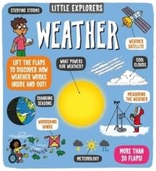 LITTLE EXPLORERS: WEATHER | 9781800783263 | DYNAMO LTD