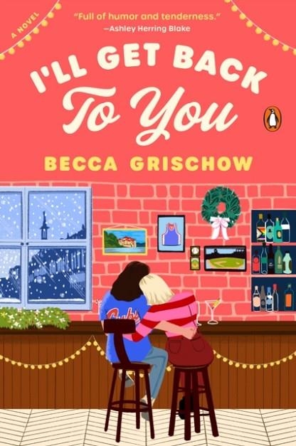 I'LL GET BACK TO YOU | 9780143138419 | BECCA GRISCHOW