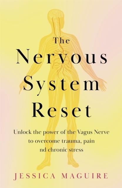 THE NERVOUS SYSTEM RESET | 9781035023387 | JESSICA MAGUIRE