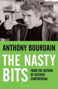 NASTY BITS | 9780747579816 | ANTHONY BOURDAIN