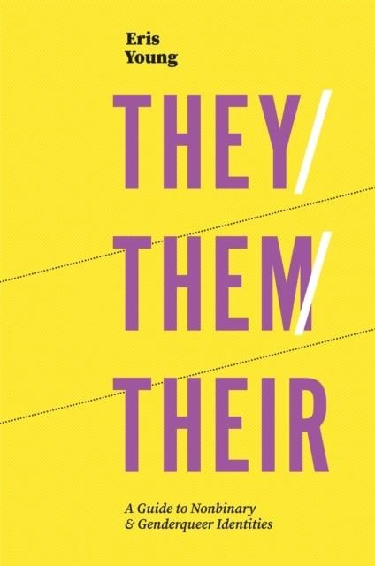 THEY/THEM/THEIR | 9781785924835 | ERIS YOUNG