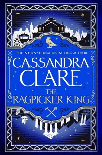 THE RAGPICKER KING | 9781529001440 | CASSANDRA CLARE