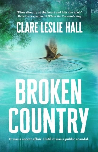 BROKEN COUNTRY | 9781399820424 | CLARE LESLIE HALL