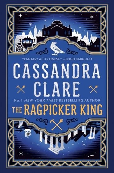 THE RAGPICKER KING | 9780593976845 | CASSANDRA CLARE