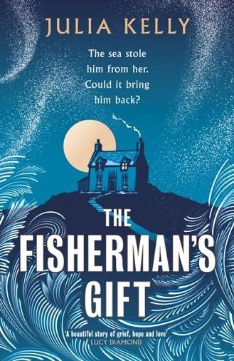 THE FISHERMAN'S GIFT | 9781787304918 | JULIA KELLY