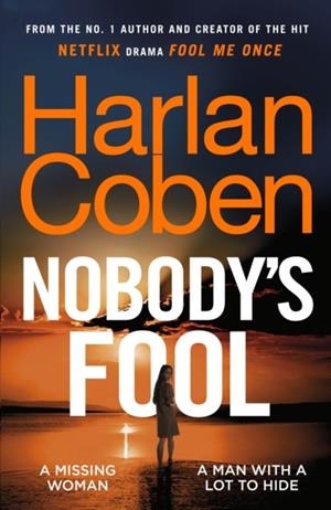 NOBODY'S FOOL | 9781529906134 | HARLAN COBEN