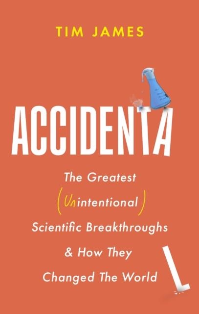 ACCIDENTAL | 9781472148421 | TIM JAMES