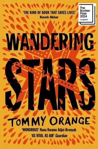 WANDERING STARS | 9781529930344 | TOMMY ORANGE