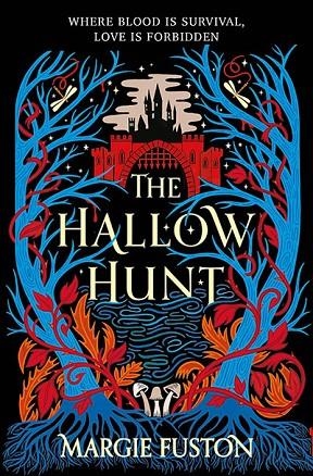 THE HALLOW HUNT | 9781398534674 | MARGIE FUSTON