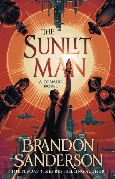 THE SUNLIT MAN | 9781399613484 | BRANDON SANDERSON